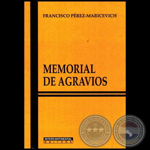 MEMORIAL DE AGRAVIOS - Por FRANCISCO PÉREZ MARICEVICH - Año 2013